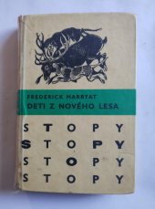 kniha DETI Z NOVÉHO LESA, Mladé letá 1966