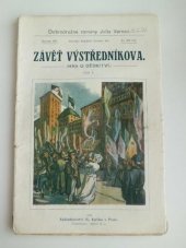 kniha Závěť výstředníkova [Hra o dědictví], B. Kočí 1908