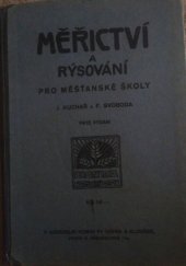 kniha Měřictví a rýsování pro I., II. a III. třídu měšťanských škol, Nová škola 1935