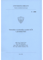 kniha Vetronika a systronika vozidel AČR v prostředí NEC, Univerzita obrany 2008