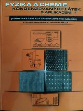 kniha Fyzika a chemie kondenzovaných látek s aplikacemi 1 Teoretické základy materiálové technologie , Adhesiv 2003