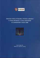 kniha Analýza stavu výzkumu, vývoje a inovací v České republice a jejich srovnání se zahraničím v roce 2008, Úřad vlády ČR 2008