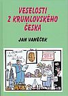 kniha Veselosti z krumlovského Česka, J. Vaněček 2011