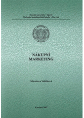 kniha Nákupní marketing, Slezská univerzita v Opavě, Obchodně podnikatelská fakulta v Karviné 2007