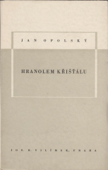 kniha Hranolem křišťálu, Jos. R. Vilímek 1944