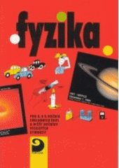 kniha Fyzika pro 8. a 9. ročník základních škol a nižší ročníky víceletých gymnázií, Fortuna 1999