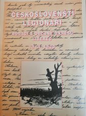 kniha Českoslovenští legionáři Rodáci a občané okresu Liberec 1914-1920 , Státní okresní archiv Liberec 2001 2001