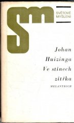 kniha Ve stínech zítřka Diagnosa duševní choroby naší doby, Melantrich 1970