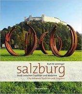 kniha Salzburg Stadt zwischen Tradition und Moderne, City Between Tradition and Progress, Verlag Anton Pustet 2014