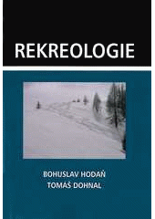 kniha Rekreologie, Univerzita Palackého v Olomouci 2008