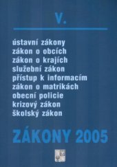 kniha Zákony V/2005 sborník úplných znění zákonů pro státní správu, veřejnou správu a školství k 1.1.2005, Poradce 2005