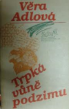 kniha Trpká vůně podzimu, Československý spisovatel 1983