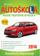 kniha Autoškola nové testové otázky, Grada 2014