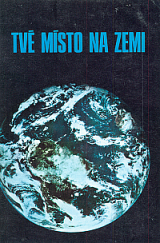 kniha Tvé místo na zemi, Křesťanská akademie 1969