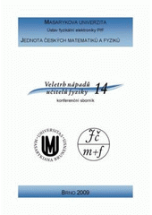 kniha Veletrh nápadů učitelů fyziky 14 konferenční sborník, Masarykova univerzita 2009