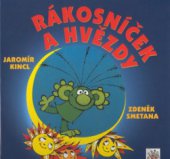 kniha Rákosníček a hvězdy, Albatros 2001