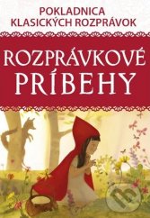 kniha Rozprávkové príbehy Pokladnica klasických rozprávok, Svojtka & Co. 2015