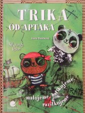 kniha Trika od Aptáka, Grada 2013