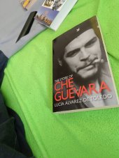 kniha The Story of Che Guevara , Quercus 2010