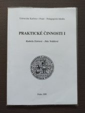 kniha Praktické činnosti I, Univerzita Karlova, Pedagogická fakulta 1999