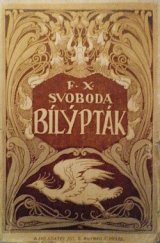 kniha Bílý pták romány a příběhy, Jos. R. Vilímek 1920