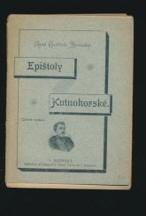 kniha Epištoly Kutnohorské, Alois Neubert 1897