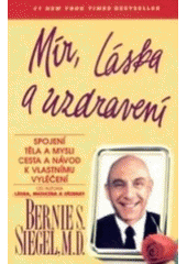 kniha Mír, láska a uzdravení, Pragma 1994