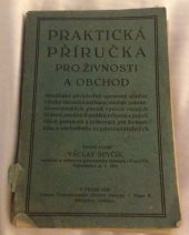 kniha Praktická příručka pro živnosti a obchod, Václav Ševčík 1930