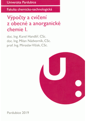 kniha Výpočty a cvičení z obecné a anorganické chemie I., Univerzita Pardubice 2019