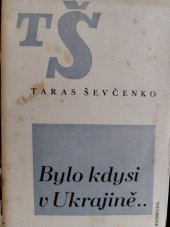 kniha Bylo kdysi v Ukrajině--, Svoboda 1946