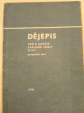 kniha Dějepis pro 8. ročník základní školy 2. díl, - Druhá světová válka - prozatímní text., Státní pedagogické nakladatelství 1992