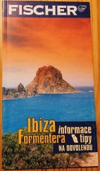 kniha Ibiza, Formentera informace & tipy na dovolenou, Fischer 2002