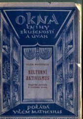 kniha Kulturní aktivismus anglické paralely k českému životu, Gustav Voleský 1925