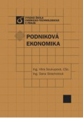 kniha Podniková ekonomika, Vysoká škola chemicko-technologická 2005