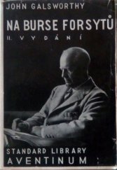 kniha Na burse Forsytů, Aventinum 1932