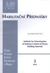 kniha Methods for determination of moisture content of porous building materials = Metody měření vlhkosti porézních stavebních materiálů, ČVUT 2010