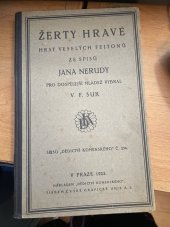 kniha Žerty hravé  Hrst veselých fejetonů ze spisů Jana Nerudy , Děditství Komenského  1923