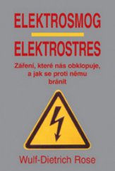 kniha Elektrosmog - elektrostres záření které nás obklopuje a jak se proti němu bránit, Pragma 