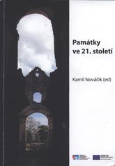 kniha Památky ve 21. století jejich význam, využití, obnova a ochrana, Občanské sdružení Pomněnka a Historicko-Astronomická Spoločnosť v nakl. Mravenec 2010