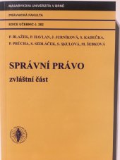 kniha Správní právo (zvláštní část), Masarykova univerzita, Právnická fakulta 2001