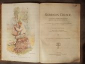 kniha Robinson Crusoe Příhody dobrodružného jinocha na pustém ostrově , M. Knapp 1909