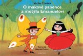 kniha O makové panence a motýlu Emanuelovi, Albatros 2017
