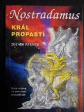 kniha Nostradamus král propastí : [nové objevy ve slavných proroctvích], Ostrov 1998
