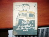 kniha Abeceda strojvedoucího elektrické lokomotivy část 1, svazek 3, Dopravní nakladatelství 1956