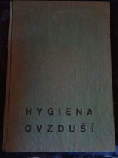 kniha Hygiena ovzduší sborník VI. celostátní konference konané ve dnech 18. a 19. října 1968 v Olomouci, Okr. hygienicko-epidemiologická stanice 1970