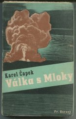 kniha Válka s Mloky, Fr. Borový 1945