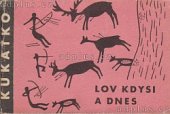 kniha Lov kdysi a dnes, SNDK 1961