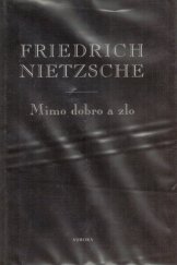 kniha Mimo dobro a zlo předehra k filosofii budoucnosti, Aurora 1996