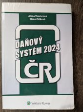 kniha Daňový systém ČR  Učebnice VŠE , Wolters Kluwer 2024