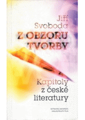 kniha Z obzoru tvorby kapitoly z české literatury, Tilia 1998